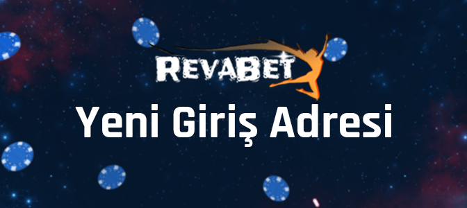 Revabet Yeni Giriş Adresi